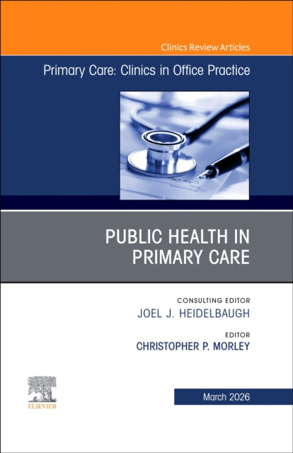 Public Health in Primary Care, An Issue of Primary Care: Clinics in Office Practice cover