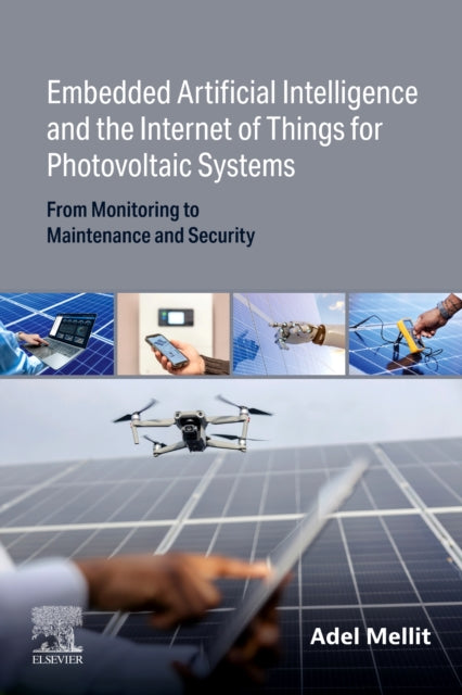 Embedded Artificial Intelligence and the Internet of Things for Photovoltaic Systems cover