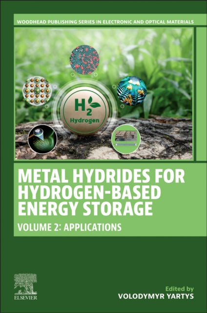 Metal Hydrides for Hydrogen-Based Energy Storage, Volume 2 cover