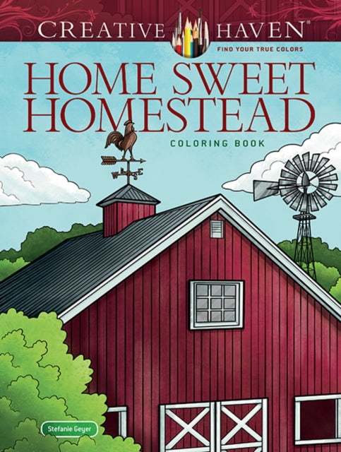 Creative Haven Home Sweet Homestead Coloring Book cover