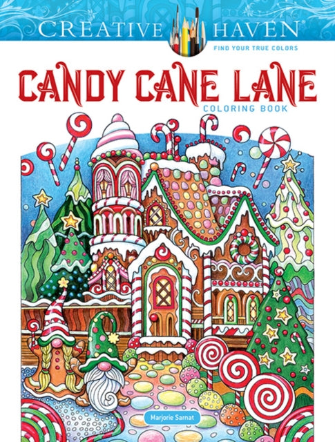 Creative Haven Candy Cane Lane Coloring Book cover