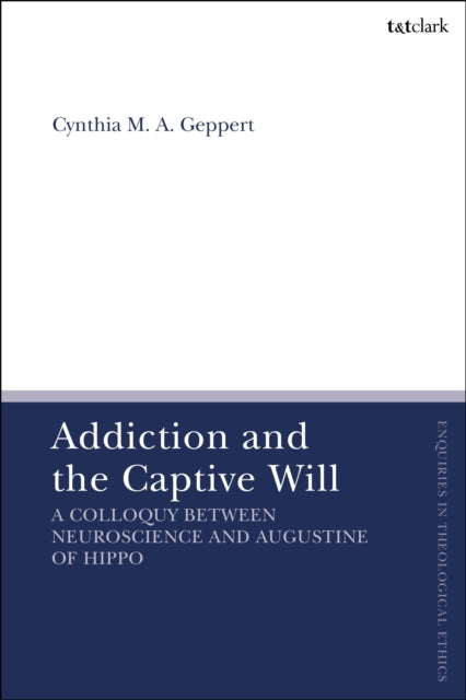 Addiction and the Captive Will cover
