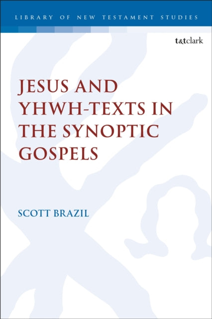 Jesus and YHWH-Texts in the Synoptic Gospels cover