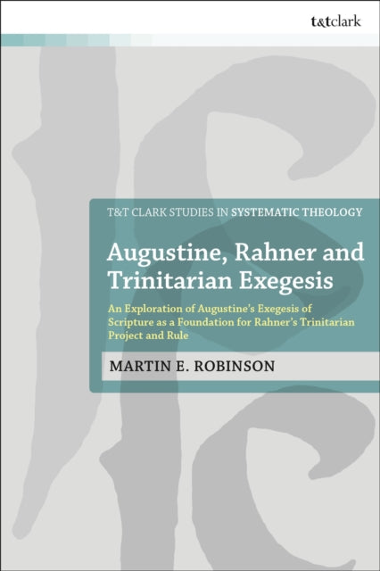 Augustine, Rahner, and Trinitarian Exegesis cover