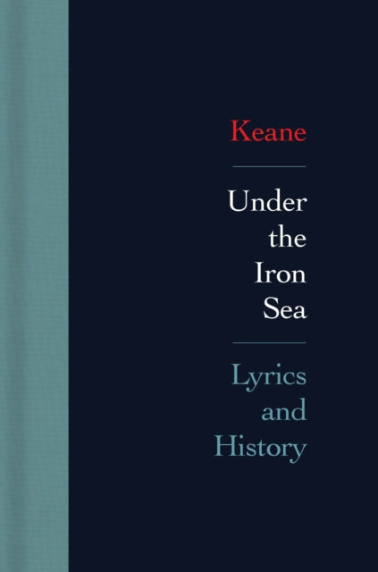 Under the Iron Sea: Lyrics and History cover