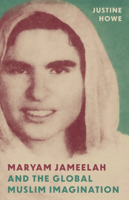 Maryam Jameelah and the Global Muslim Imagination cover
