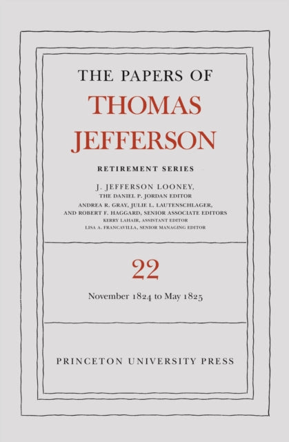 The Papers of Thomas Jefferson, Retirement Serie – 1 November 1824 to 3 May 1825 cover