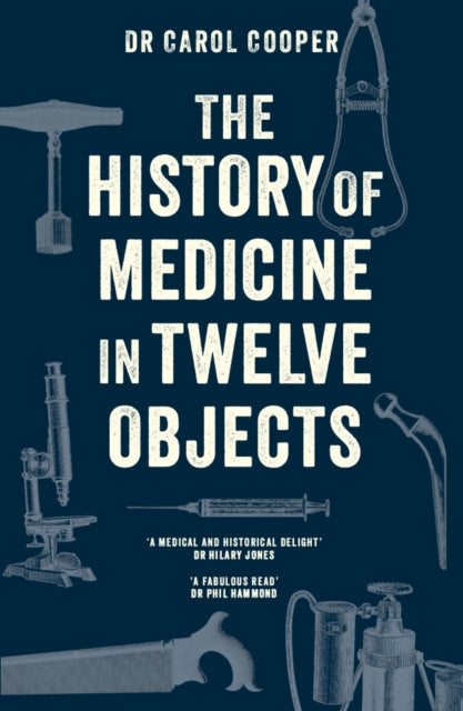 The History of Medicine in Twelve Objects cover