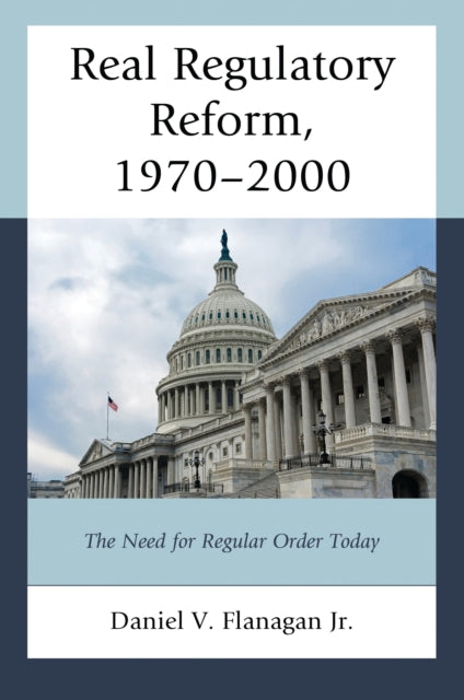 Real Regulatory Reform, 1970–2000 cover