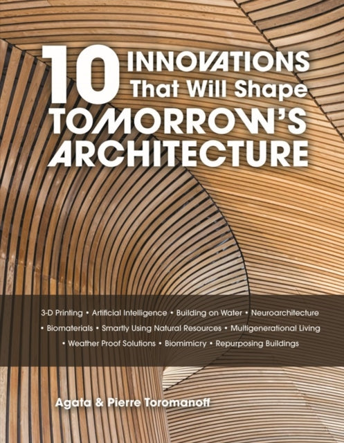 10 Innovations That Will Shape Tomorrow's Architecture cover