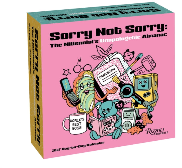 Sorry Not Sorry: The Millennial’s Unapologetic Almanac 2027 Day-to-Day Calendar cover