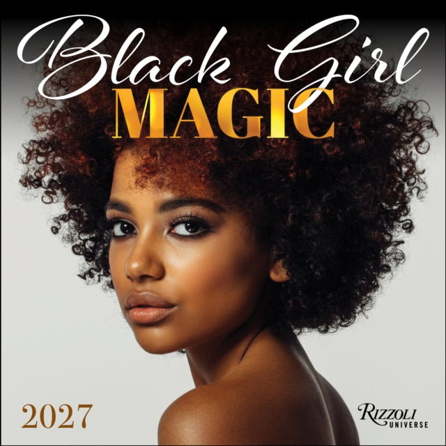 Black Girl Magic 2027 Wall Calendar cover