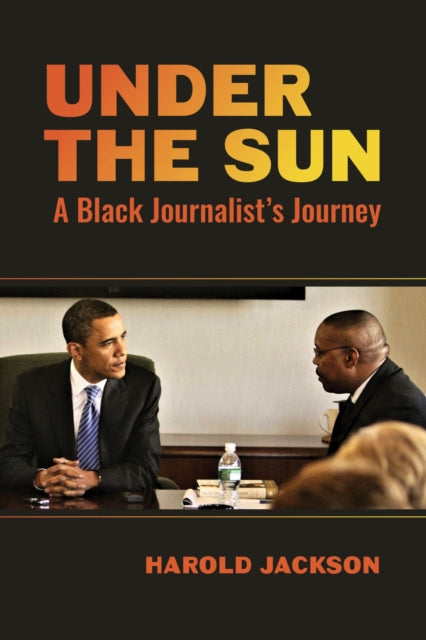 Under the Sun – A Black Journalist`s Journey cover