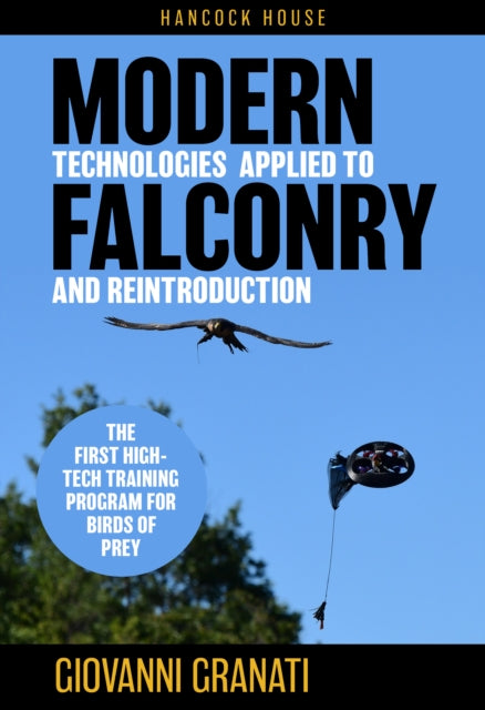 Modern Technologies Applied to Falconry and Reintroduction cover