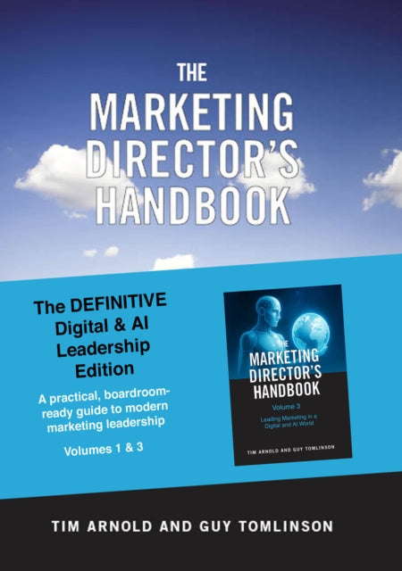 The Marketing Director's Handbook - The Definitive Digital and AI Leadership Edition (Volumes 1 and 3) cover