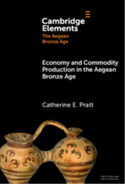 Economy and Commodity Production in the Aegean Bronze Age cover