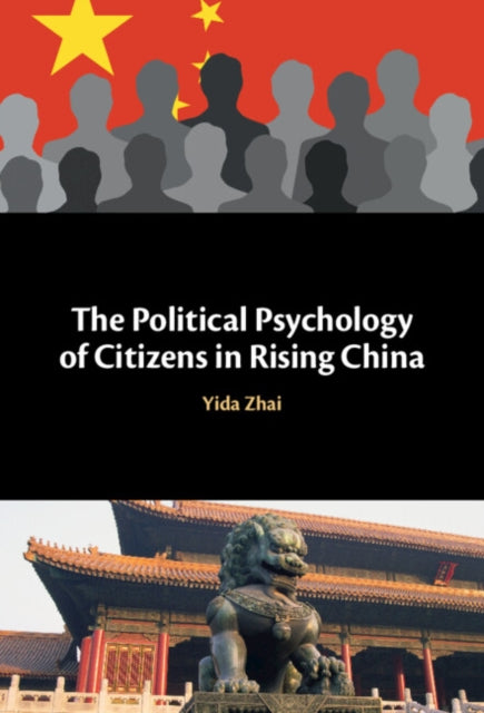 The Political Psychology of Citizens in Rising China cover