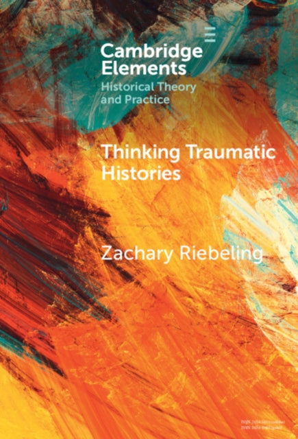 Thinking Traumatic Histories cover