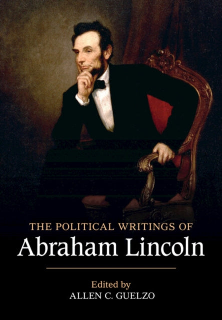 The Political Writings of Abraham Lincoln cover
