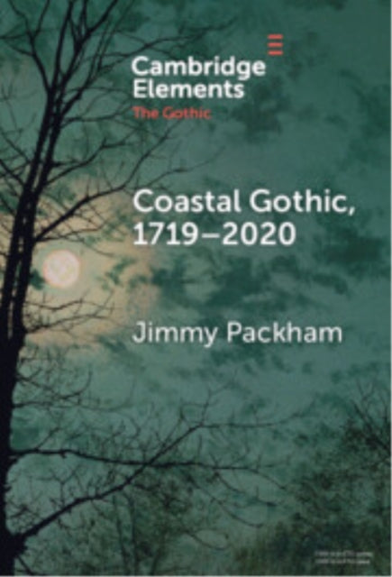 Coastal Gothic, 1719–2020 cover