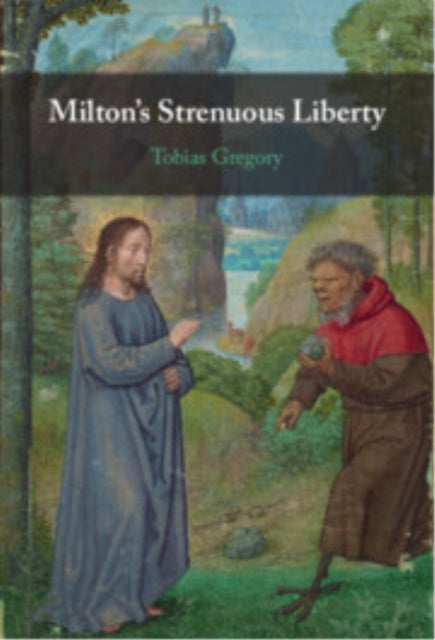 Milton's Strenuous Liberty cover