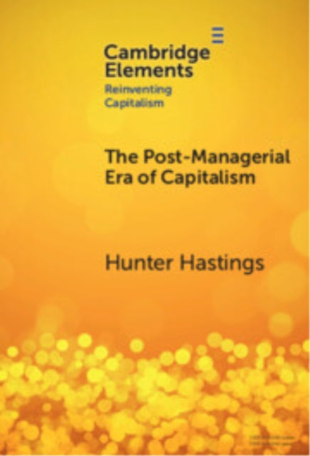 The Post-Managerial Era of Capitalism cover