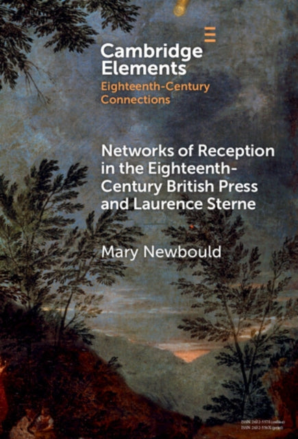 Networks of Reception in the Eighteenth-Century British Press and Laurence Sterne cover