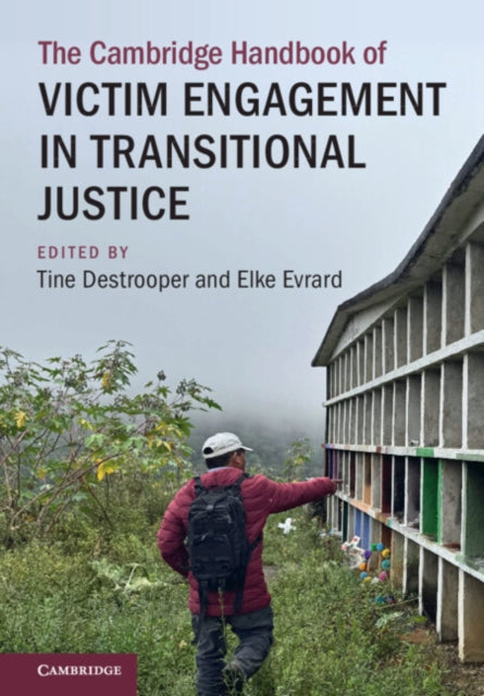 The Cambridge Handbook of Victim Engagement in Transitional Justice cover