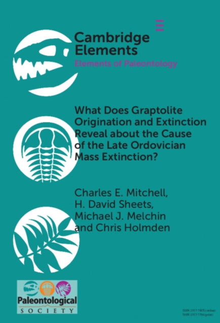 What Does Graptolite Origination and Extinction Reveal about the Cause of the Late Ordovician Mass Extinction? cover