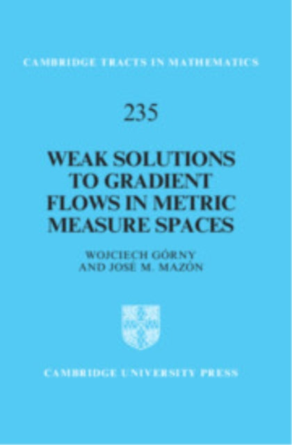 Weak Solutions to Gradient Flows in Metric Measure Spaces cover