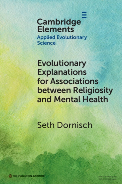 Evolutionary Explanations for Associations between Religiosity and Mental Health cover