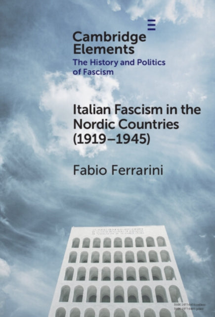 Italian Fascism in the Nordic Countries (1919–1945) cover