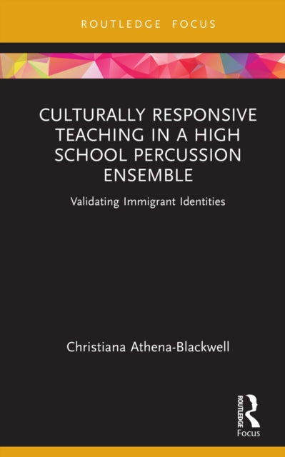 Culturally Responsive Teaching in a High School Percussion Ensemble cover
