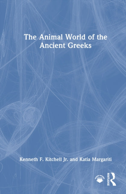 The Animal World of the Ancient Greeks cover