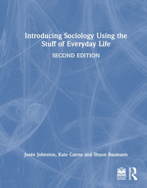 Introducing Sociology Using the Stuff of Everyday Life cover