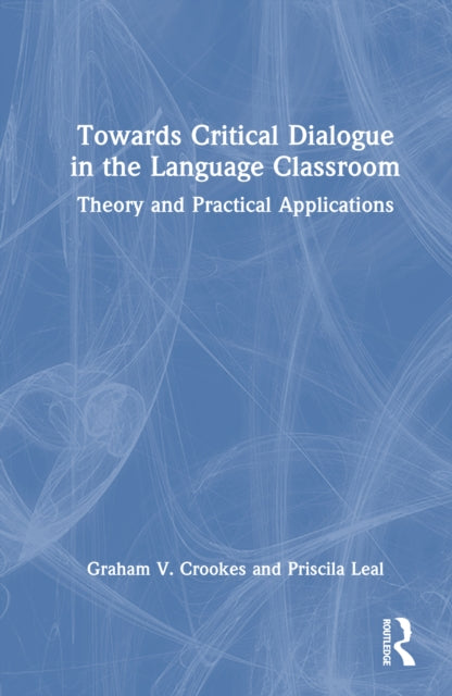 Towards Critical Dialogue in the Language Classroom cover