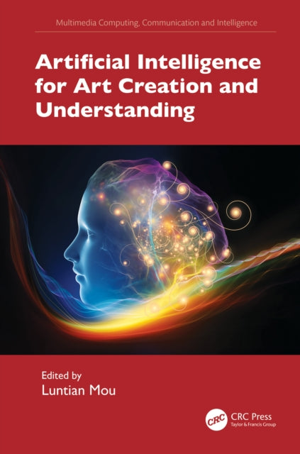 Artificial Intelligence for Art Creation and Understanding cover