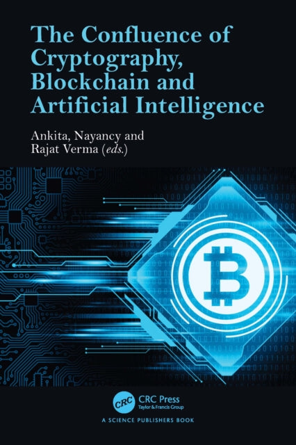 The Confluence of Cryptography, Blockchain and Artificial Intelligence cover