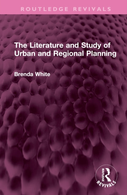 The Literature and Study of Urban and Regional Planning cover