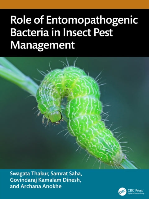 Role of Entomopathogenic Bacteria in Insect Pest Management cover