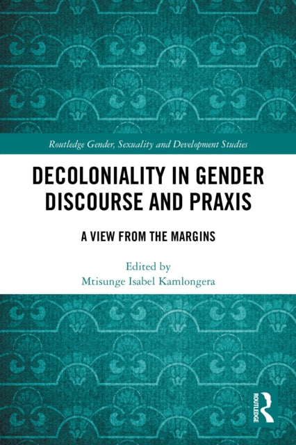 Decoloniality in Gender Discourse and Praxis cover