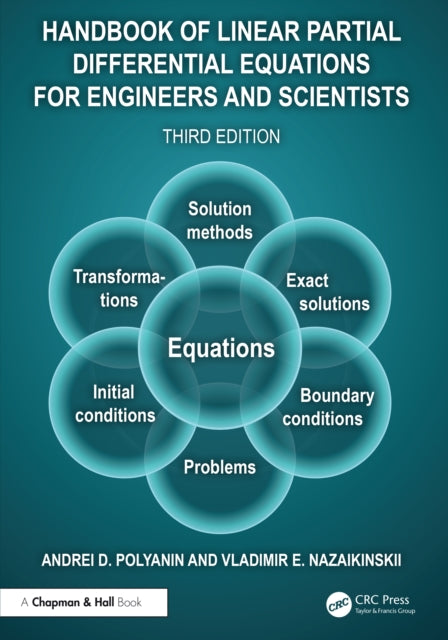 Handbook of Linear Partial Differential Equations for Engineers and Scientists cover
