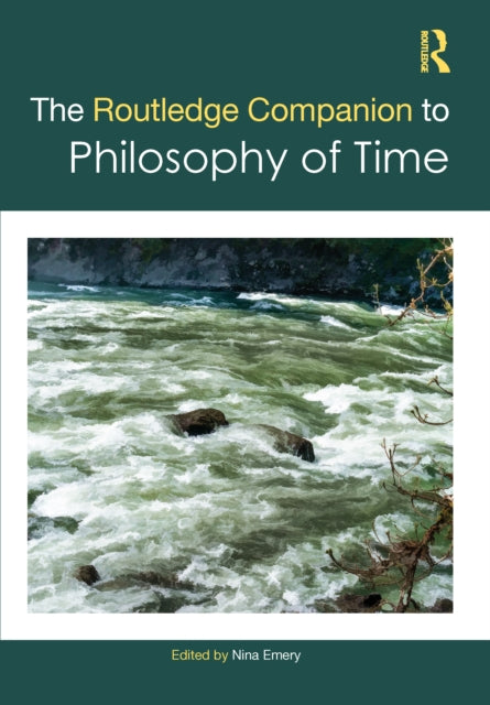 The Routledge Companion to Philosophy of Time cover