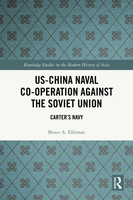 US-China Naval Co-operation Against the Soviet Union cover