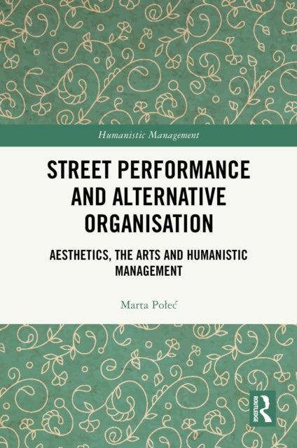 Street Performance and Alternative Organisation cover