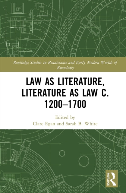 Law as Literature, Literature as Law c. 1200–1700 cover