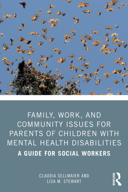 Family, Work, and Community Issues for Parents of Children with Mental Health Disabilities cover