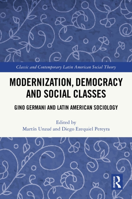 Modernization, Democracy and Social Classes cover