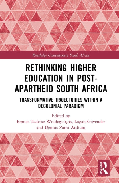 Rethinking Higher Education in Post-Apartheid South Africa cover