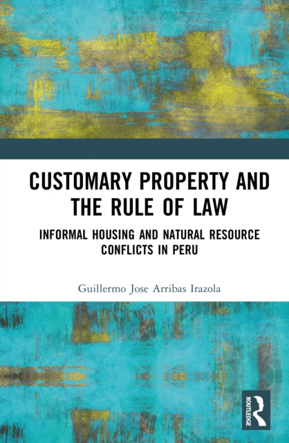 Customary Property and the Rule of Law cover